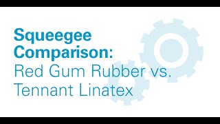 Squeegee Performance Test  Tennant Linatex Squeegee  Demonstration  Tennant Company [upl. by Ronyar955]