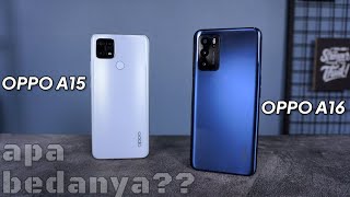 OPPO A16 VS OPPO A15 CUMAN INI BEDANYA AWAS SALAH PILIH [upl. by Ahseela]