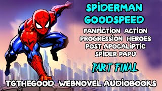 MARVEL Spiderman Godspeed Audiobook Part Final [upl. by Watson]