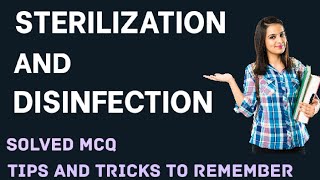 Sterilization and DisinfectionTips and Tricks to Remember Solved MCQ [upl. by Arlyn635]