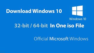 How to Download Windows 10 32bit64bit In One iso File  Official Microsoft Windows [upl. by Hwang237]