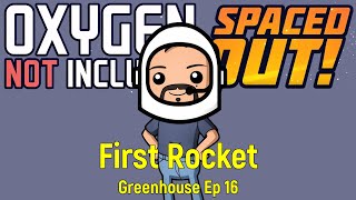 First Rocket  ONI Spaced Out  Ep 16 [upl. by Disini]