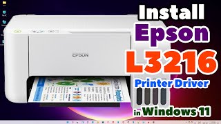 How to Download amp Install Epson L3216 Printer Driver in Windows 11 PC or Laptop Manually [upl. by Eahsram]