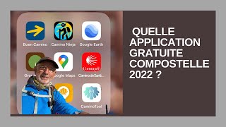 Quelles Applications gratuites pour faire Compostelle Camino de santiago caminofrances [upl. by Bucher]