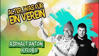 Asphalt Anton x Flobo  Alter was für ein Verein Lyric Video [upl. by Lynsey894]