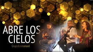 Grupo Emmanuel Abre los Cielos Video oficial HD  Música católica [upl. by Quentin]