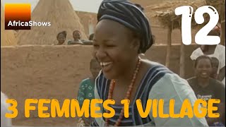 trois femmes 1 village  Série  épisode 12 [upl. by Anihs]