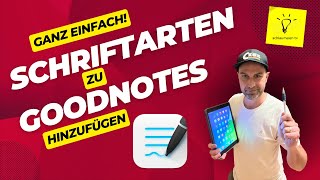 goodnotes 6 Tutorial Neue Schriftarten installieren Ganz einfach und kostenlos [upl. by Enairb]