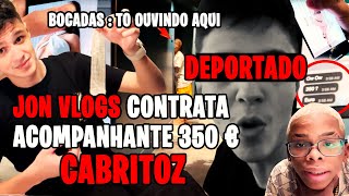 JON VLOGS CONTRATA ACOMPANHANTE 350 € FRANCESA PARA CABRITOZ BOCA DE 09 ATRÁS DA PORTA OUVINDO TUDO [upl. by Thais498]