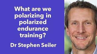 46  What are we polarizing in polarized endurance training Dr Stephen Seiler [upl. by Hennebery371]