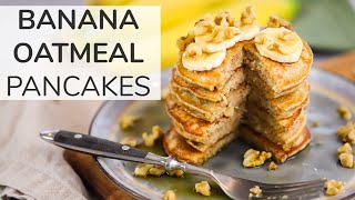 BANANA OATMEAL PANCAKES  easy  healthy breakfast meal prep [upl. by Ciro]