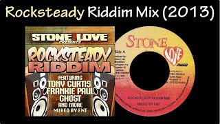 Rocksteady Riddim Mix 2013 [upl. by Janette]