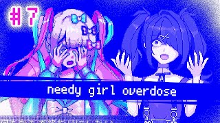 THE NAME OF THE GAME  NEEDY GIRL OVERDOSE 7 [upl. by Htebazle]