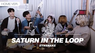 Synsnake  Saturn In The Loop Home Ver [upl. by Dell231]