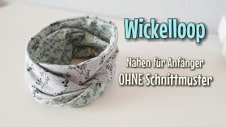 Wickelloop  Nähanleitung für Anfänger  OHNE Schnittmuster  Nähtinchen [upl. by Keelia904]