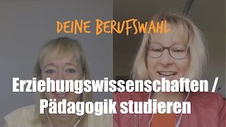 Berufswahl Erziehungswissenschaften Pädagogik studieren  Studium Pädagogik [upl. by Leigha]