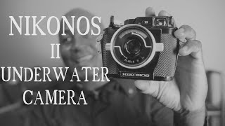 Nikonos II Underwater Film Camera  Unboxing and Overview [upl. by Jarvey]