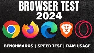 Chrome Vs Firefox Vs Edge Vs Brave Vs Opera GX  Browser Comparison 2024 [upl. by Aw]