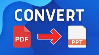 How to Convert PDF to PPT  Full Guide [upl. by Eetsirhc745]