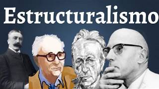 El Estructuralismo Saussure Lacan LeviStrauss Althusser Foucault [upl. by Lesirg]