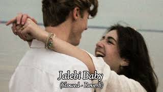 Jalebi Baby  Remix Slowed  jalebibaby jalebi slowed remix lofi slowedandreverb lofisong [upl. by Roxy273]