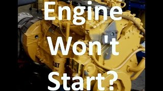 Cat Engine Wont Start Troubleshooting Diesel Engine Crank No Start [upl. by Arria260]