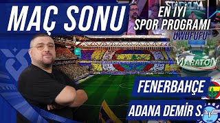 Fenerbahçe  Adana Demirspor  Maç Sonu Değerlendirmesi  Uwufufu En İyi Spor Programı [upl. by Mordecai]