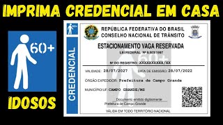 ⚠️ SAIBA COMO IMPRIMIR A CREDENCIAL DO IDOSO EM CASA [upl. by Peursem]