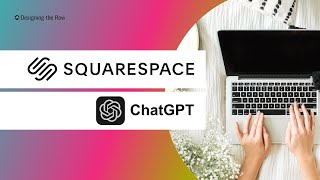 Using AI to Write Website Content ChatGPT amp Squarespace AI [upl. by Eldnik]