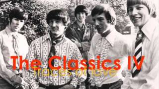 The Classics IV  Traces of Love [upl. by Lolita749]