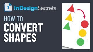 InDesign HowTo Convert Shapes Video Tutorial [upl. by Frances704]