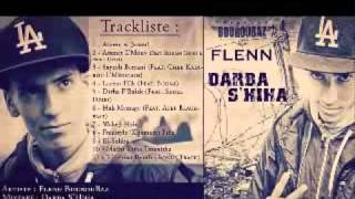 Flenn Bouroubaz  El Sohba Mixtape Darba shiha 2013 [upl. by Adnaw]