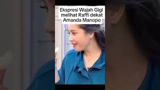 Ekspresi wajah Gigi yang cemburu melihat Raffi ahmad dan Amanda Manoporaffiahmad nagitaslavina [upl. by Hitt852]