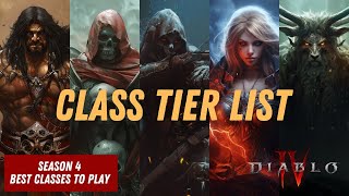 Best Classes To Play In Season 4  Ultimate Diablo 4 Class Tier List [upl. by Hummel355]