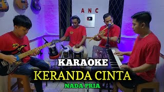 KERANDA CINTA KARAOKE NOER HALIMAH NADA PRIA [upl. by Isyad]