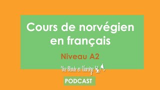 Cours de norvégien en français  Niveau A2 [upl. by Jeremy606]