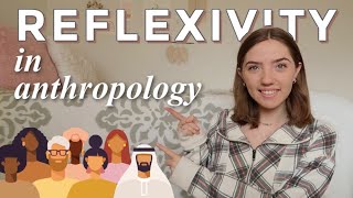 What is Reflexivity Reflexivity in Anthropology  Reflexivity In Qualitative Research  Definition [upl. by Ecyar34]