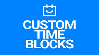 Setting Up Custom Time Blocks in TidyCal [upl. by Sholley444]