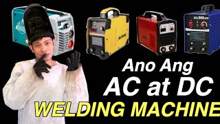 Bakit may AC at DC WELDING MACHINES  Pinoy Welding [upl. by Nirrac]