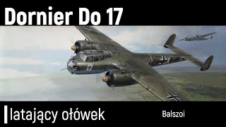 Dornier Do 17  latający ołówek [upl. by Oaks362]