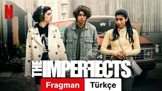 The Imperfects Sezon 1  Türkçe fragman  Netflix [upl. by Barbaraanne269]