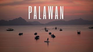 Palawan  Cinematic Travel Film [upl. by Oilerua]