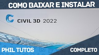 CIVIL 3D 2022  COMPLETO  INSTALANDO  AUTOCAD CIVIL 3D [upl. by Gosser]