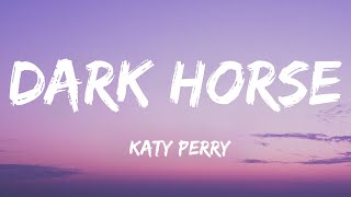 Katy Perry  Dark Horse Lyrics ft Juicy J [upl. by Refotsirhc941]