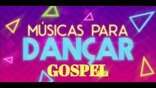 MÚSICAS ANIMADAS PARA DANÇAR  GOSPEL [upl. by Em]