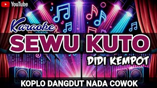 Sewu Kuto  Didi Kempot  Karaoke Koplo Campursari Nada Cowok [upl. by Eiramlirpa713]