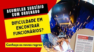 Dificuldade em encontrar funcionários Já está em vigor acumulação de ordenado com subsídio [upl. by Lillywhite]