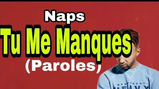 Naps Tu Me Manques Paroles Audio [upl. by Nylia420]