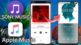 Como tener el reproductor de música Apple Music y Sony music en cualquier teléfono Android [upl. by Shushan]