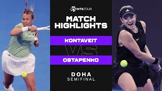 Anett Kontaveit vs Jelena Ostapenko  2022 Doha Semifinal  WTA Match Highlights [upl. by Anauqahc]